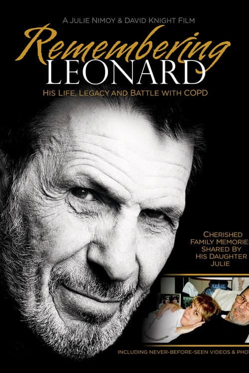Постер: Remembering Leonard: His Life, Legacy and Battle with COPD