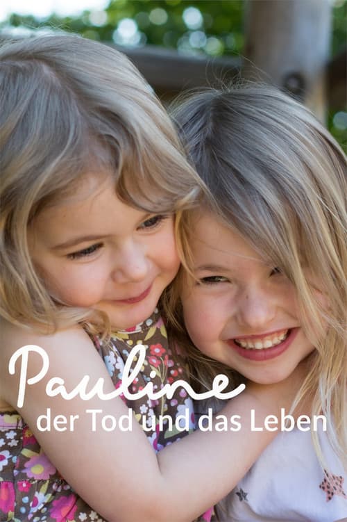 Постер: Pauline, der Tod und das Leben