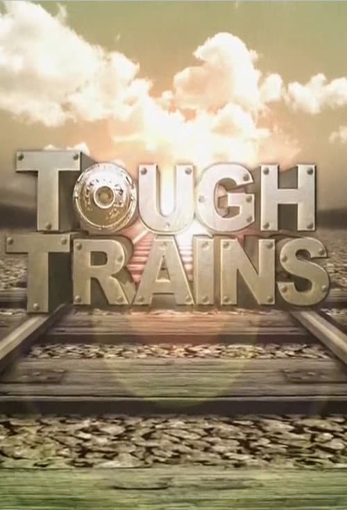 Постер: Tough Trains