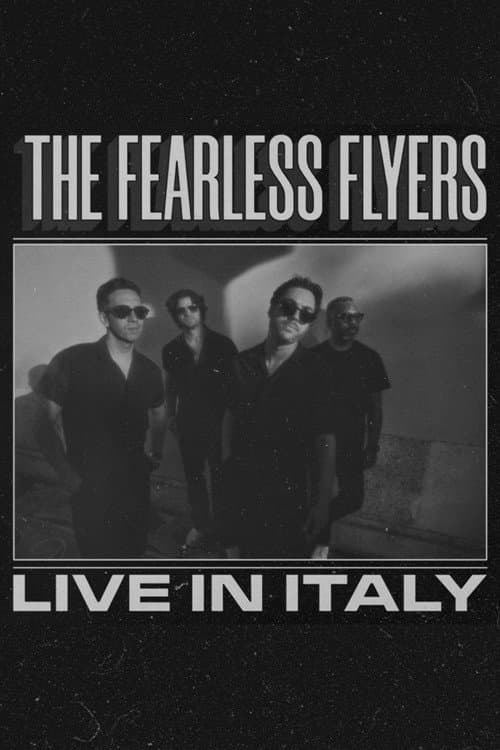 Постер: The Fearless Flyers // Live in Italy