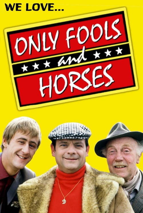 Постер: We Love Only Fools and Horses