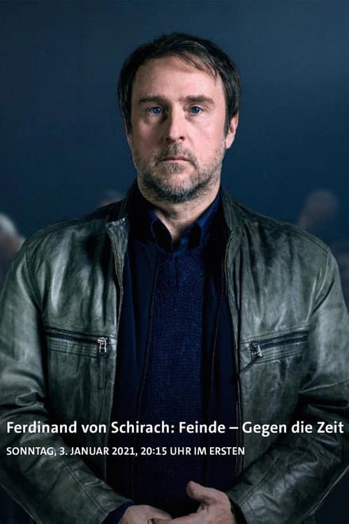 Постер: Ferdinand von Schirach: Feinde – Gegen die Zeit