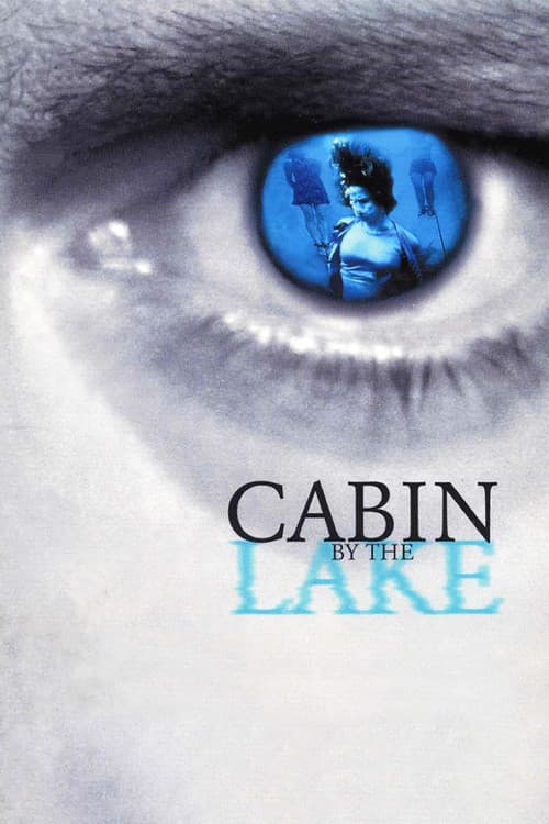 Постер: Cabin by the Lake