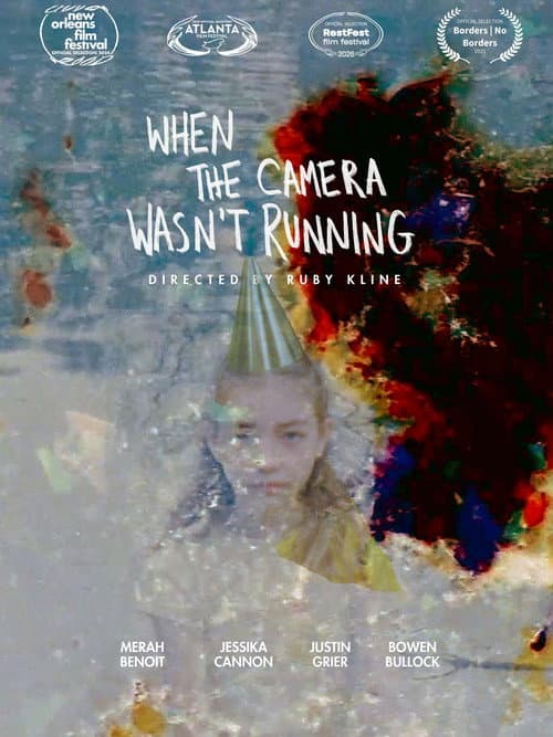 Постер: When the Camera Wasn't Running