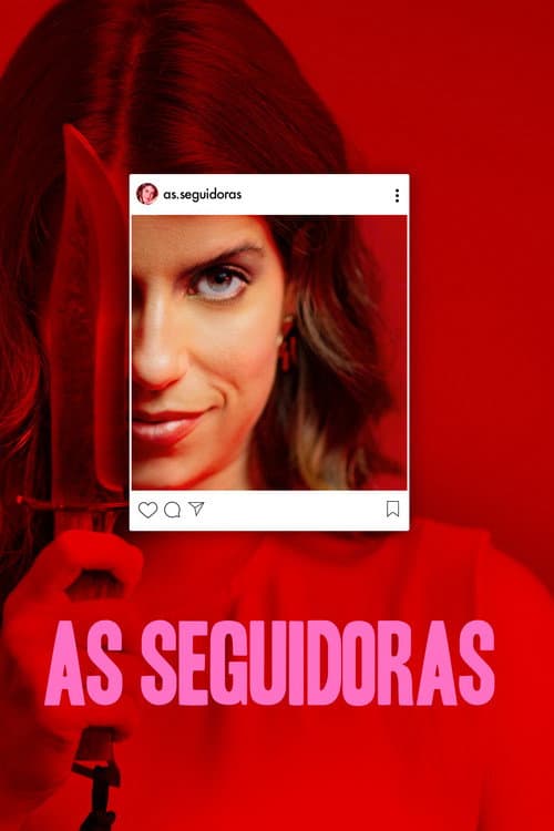 Постер: As Seguidoras