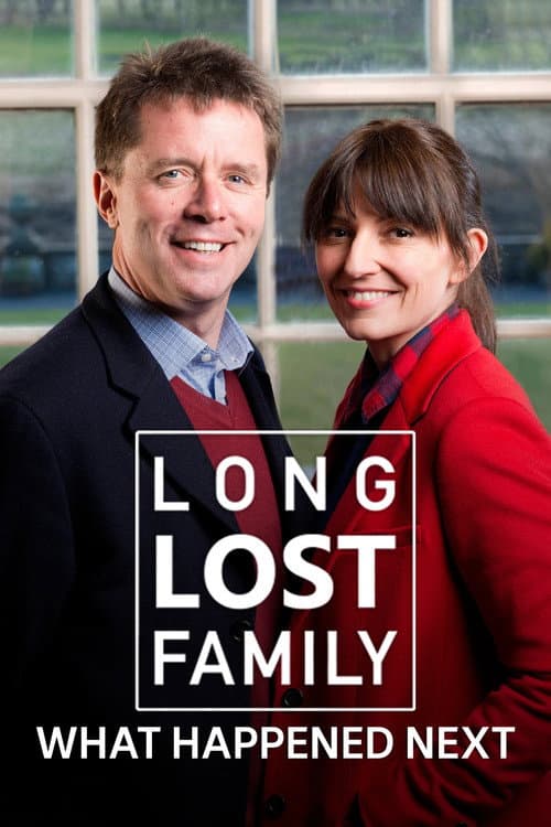 Постер: Long Lost Family: What Happened Next