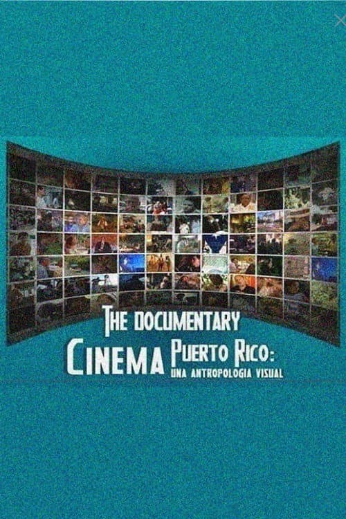 Постер: Cinema Puerto Rico: una antropología visual