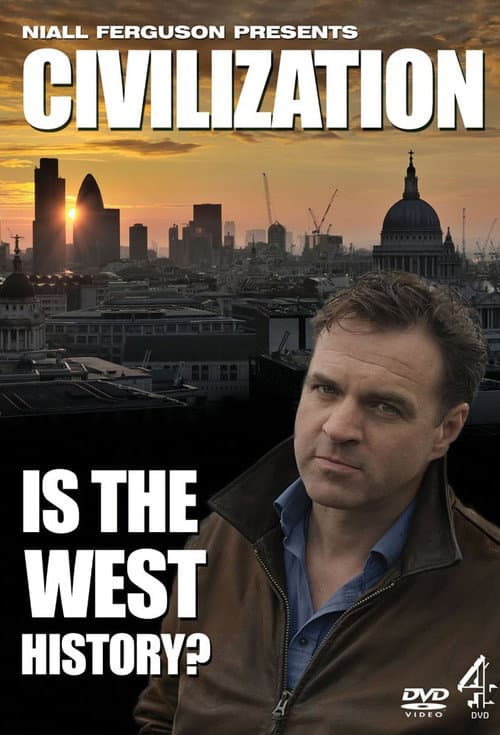 Постер: Civilization: Is the West History?