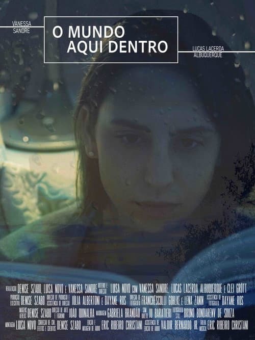 Постер: O Mundo Aqui Dentro