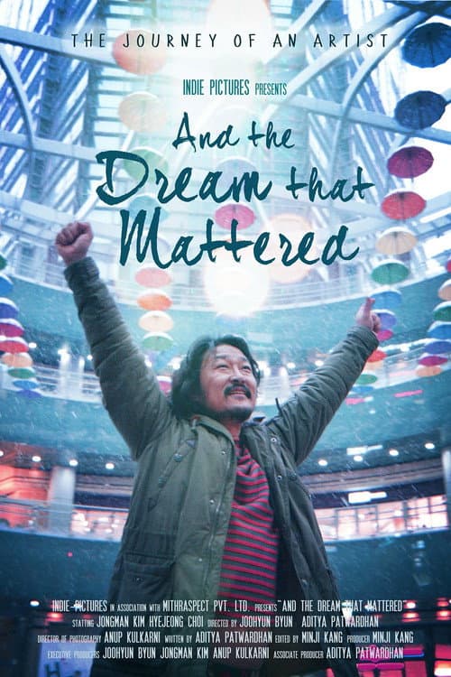 Постер: And the Dream That Mattered