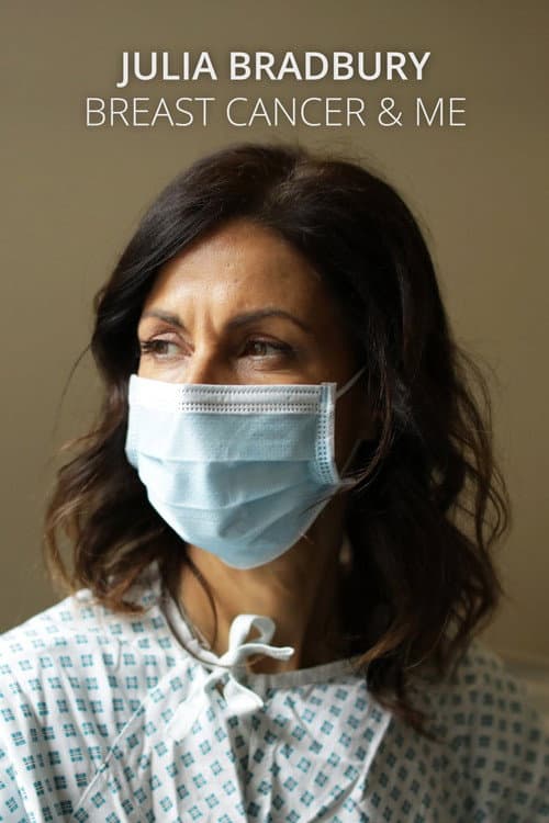 Постер: Julia Bradbury: Breast Cancer and Me