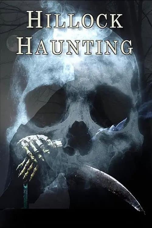 Постер: Hillock Haunting