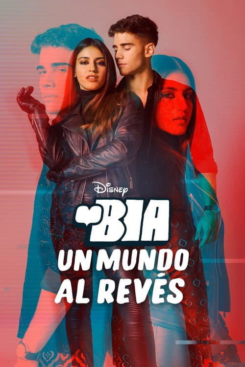 Постер: BIA: Un Mundo al Revés
