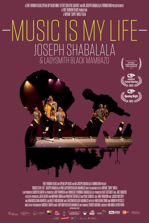 Постер: Music Is My Life: Joseph Shabalala and Ladysmith Black Mambazo