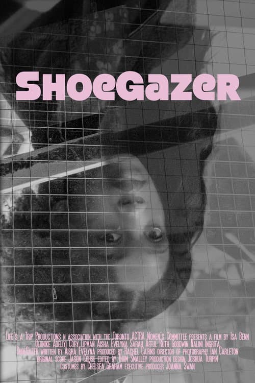 Постер: ShoeGazer