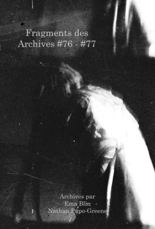 Постер: Fragments des Archives #76 - #77