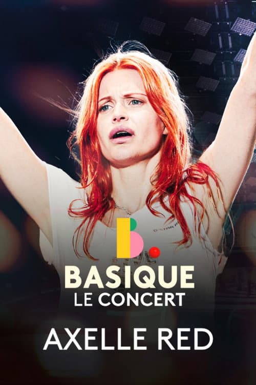 Постер: Axelle Red - Basique, le concert