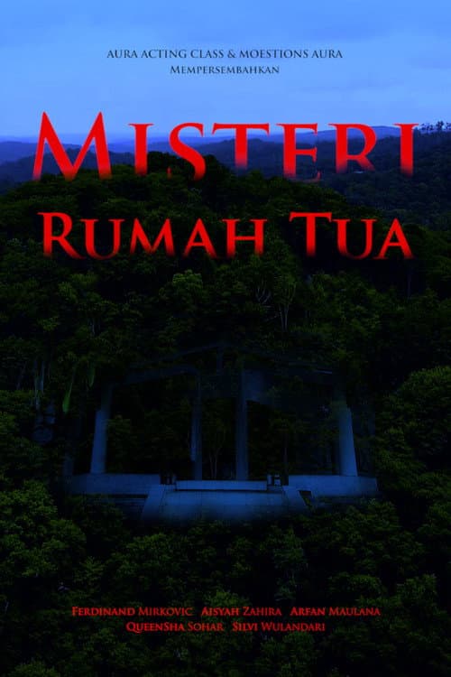 Постер: Misteri Rumah Tua