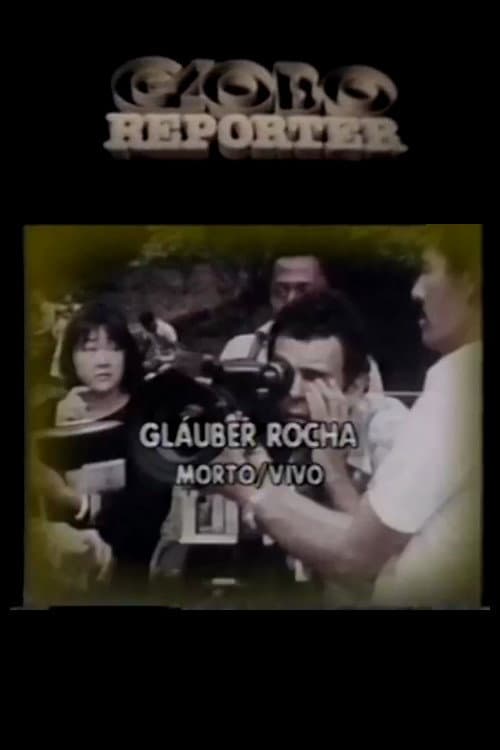 Постер: Glauber Rocha: Morto/Vivo