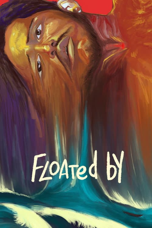 Постер: Floated By