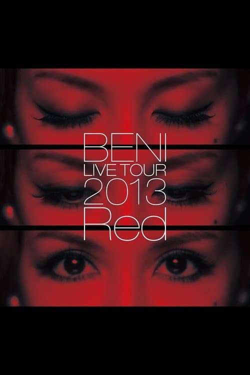 Постер: BENI Red LIVE TOUR 2013