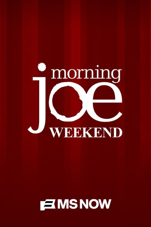 Постер: Morning Joe: Weekend