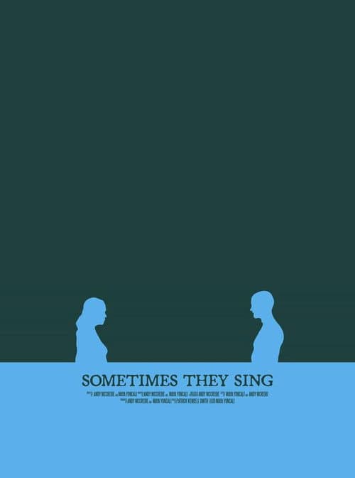Постер: Sometimes They Sing