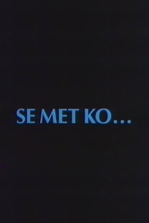 Постер: Se Met Ko