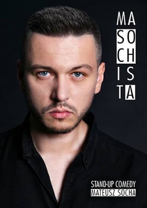 Постер: Mateusz Socha: Masochista
