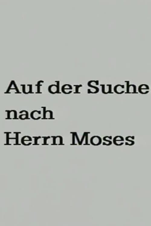 Постер: Auf der Suche nach Herrn Moses