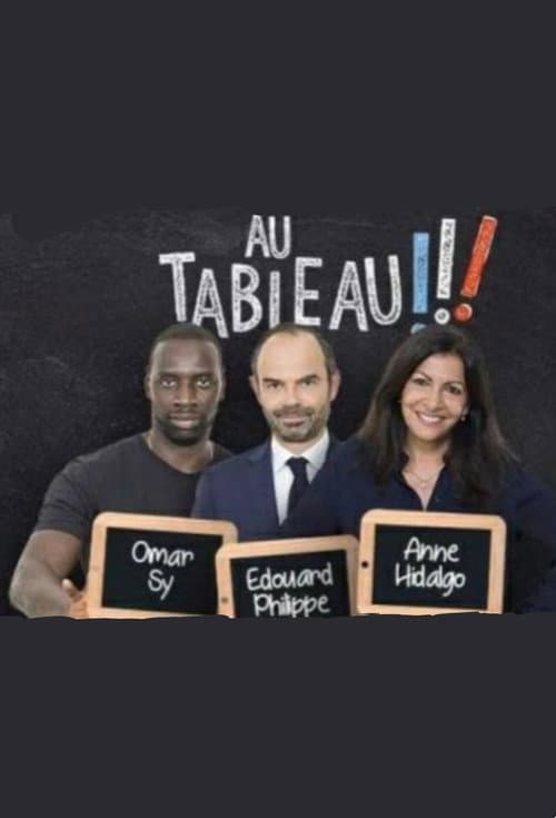 Постер: Au tableau - Edouard Philippe / Anne Hidalgo / Omar Sy