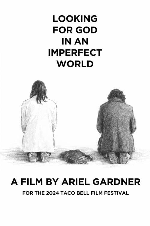Постер: Looking For God In An Imperfect World