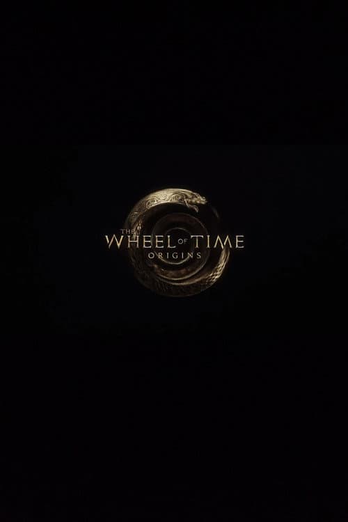 Постер: The Wheel of Time: Origins