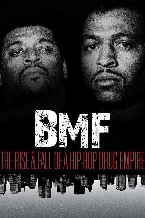 Постер: BMF: The Rise and Fall of a Hip-Hop Drug Empire