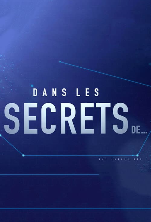 Постер: Dans les secrets de ...