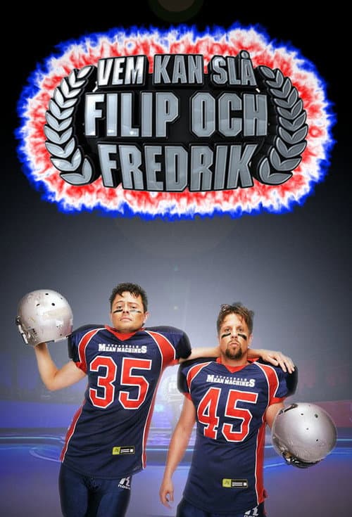 Постер: Vem kan slå Filip och Fredrik?