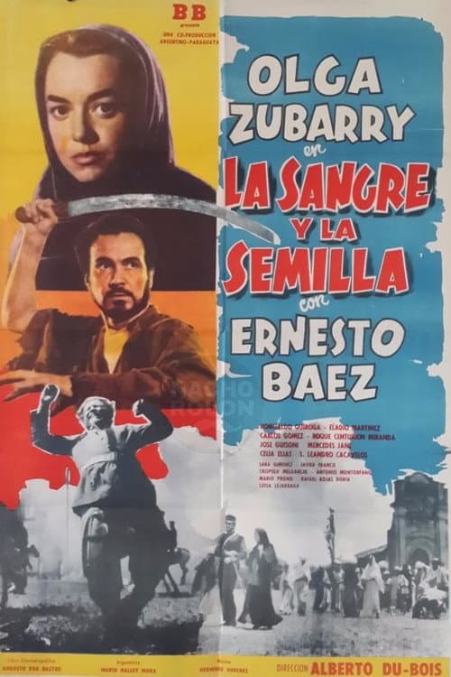 Постер: La sangre y la semilla