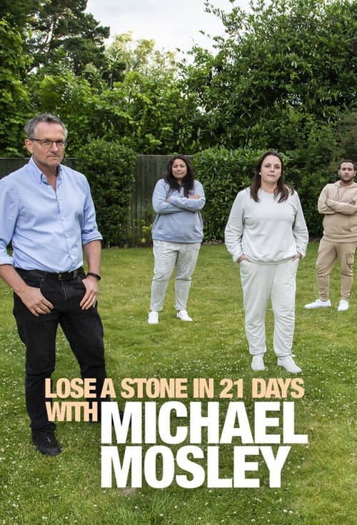 Постер: Lose a Stone in 21 Days with Michael Mosley