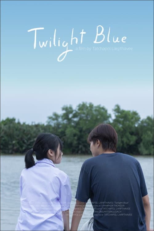 Постер: Twilight Blue : ทไวไลท์ บลู