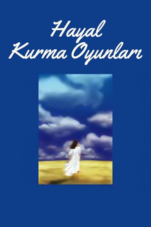 Постер: Hayal Kurma Oyunları