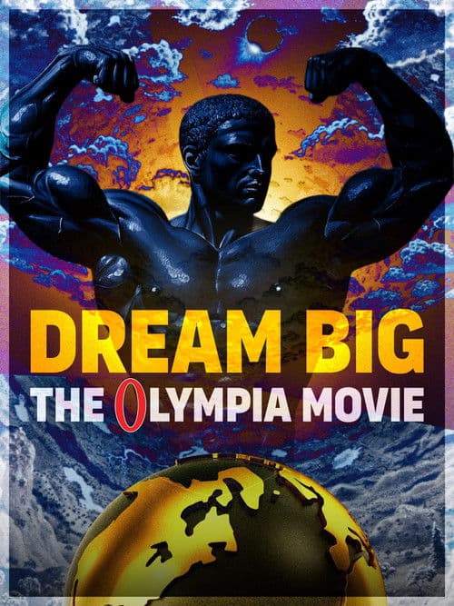 Постер: Dream Big: The Olympia Movie