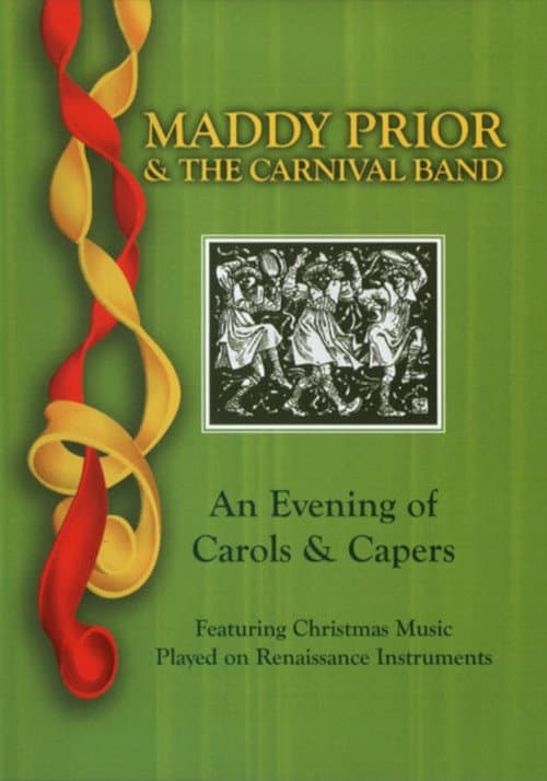 Постер: Maddy Prior & the Carnival Band: An Evening of Carols & Capers