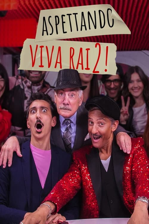 Постер: Aspettando Viva Rai2!