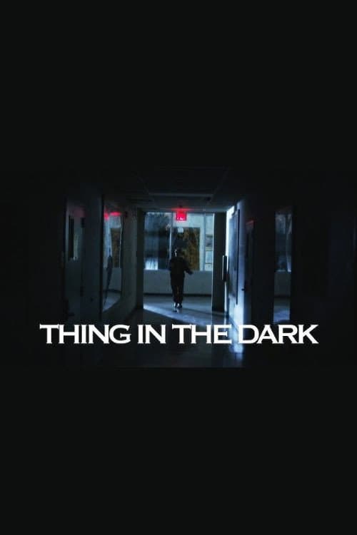Постер: Thing in the Dark