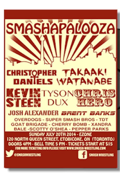 Постер: Smash Wrestling Smashapalooza 2014