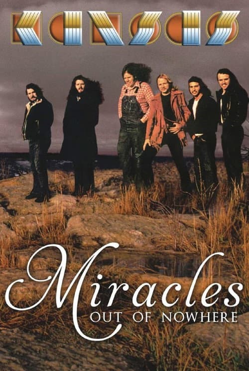 Постер: Kansas: Miracles Out of Nowhere