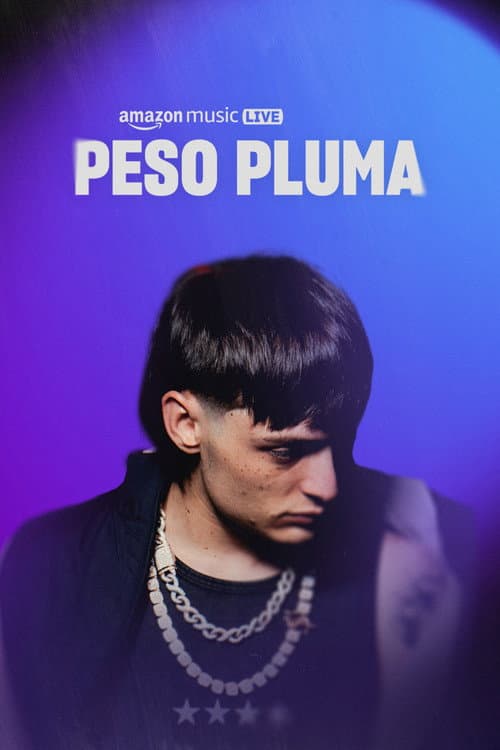 Постер: Amazon Music Live with Peso Pluma