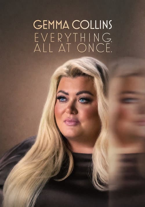 Постер: Gemma Collins: Everything. All at Once.
