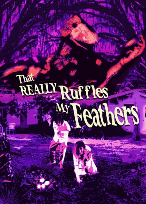 Постер: That Really Ruffles My Feathers