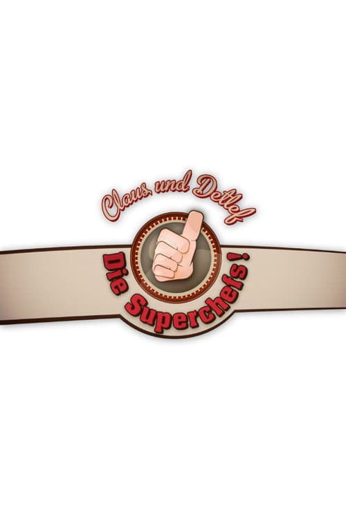 Постер: Claus und Detlef - Die Superchefs
